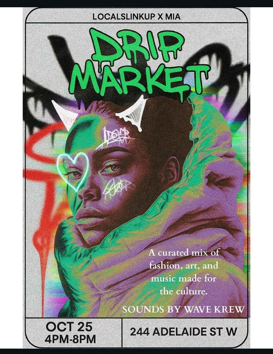 PopUp: Drip Market Oct 25 4-8:30 244 Adelaide St W Toronto Ontario (save the event)! - CertifiedScrunchies Incfront view