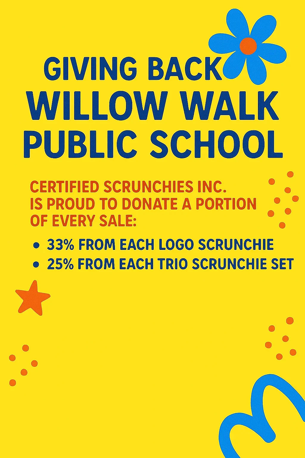 Willows Walk Public School Fundraising - CertifiedScrunchies Incfront view